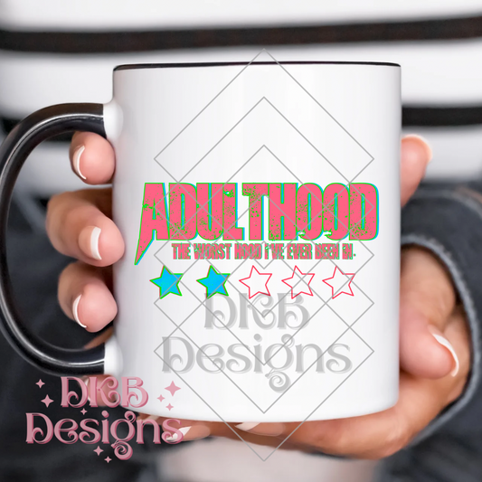 Adulthood pink UV DTF
