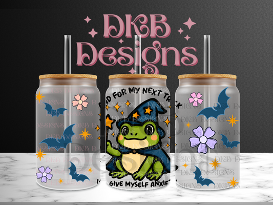 For My Next Trick 16oz glass can UV DTF