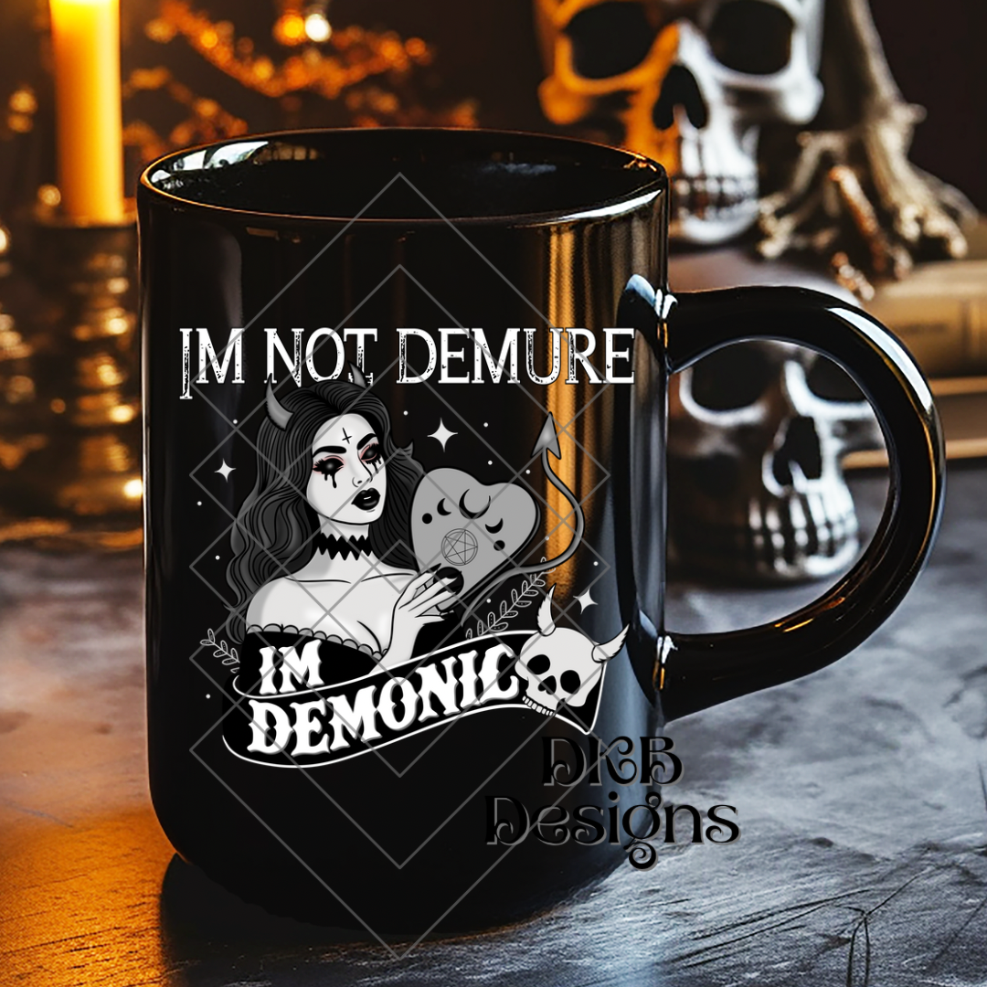 Im not demure UV DTF