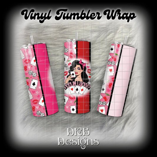 Feelin lucky vinyl tumbler wrap