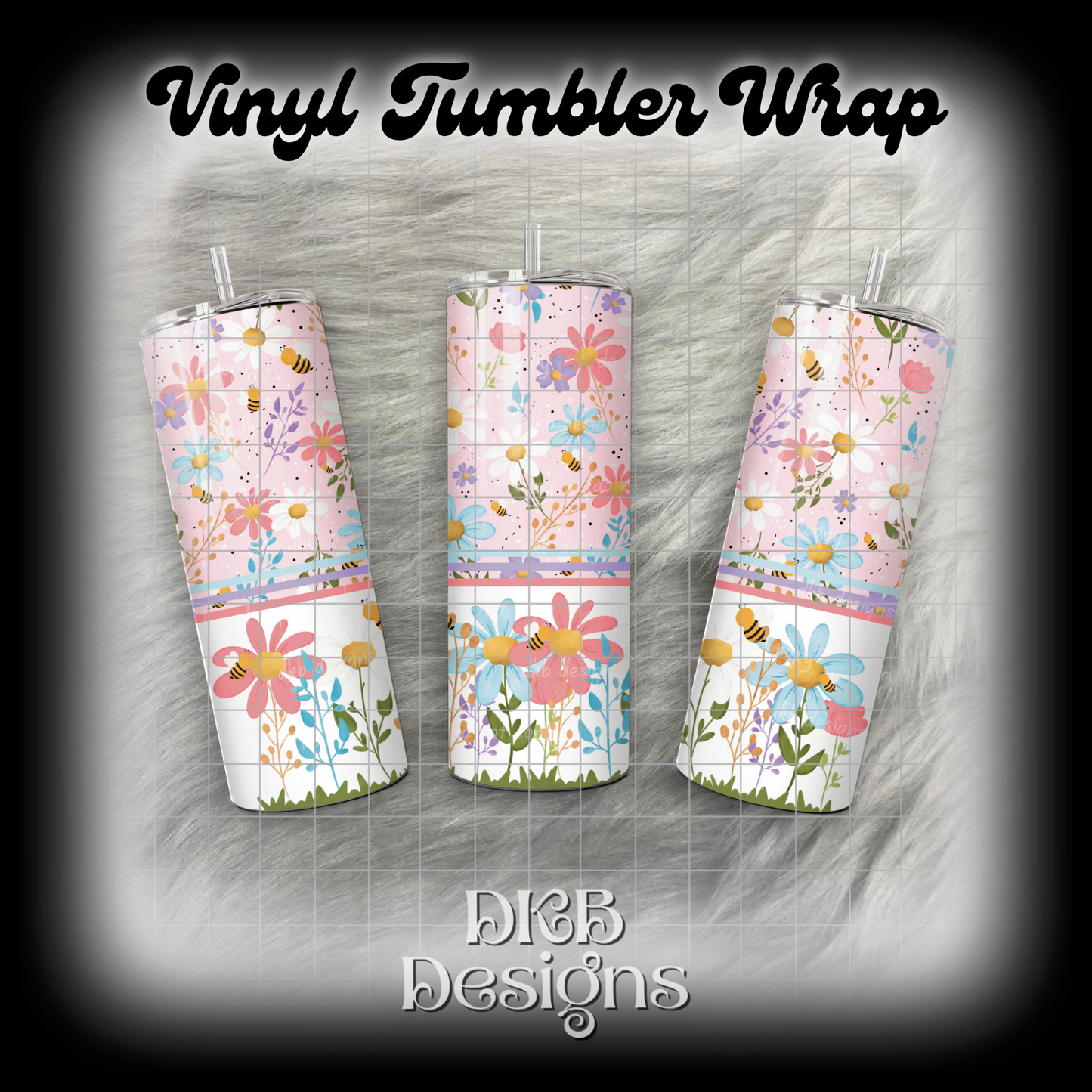 Spring bees vinyl tumbler wrap