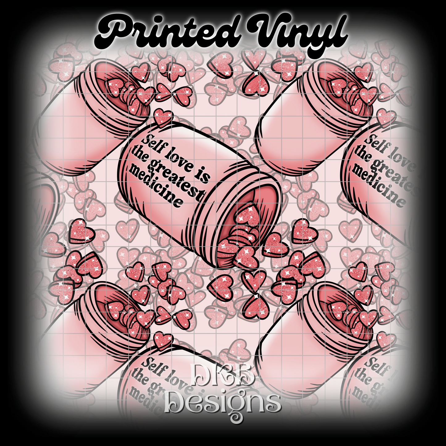 Self love Printed Vinyl