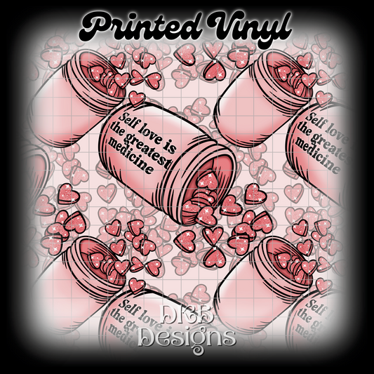 Self love Printed Vinyl