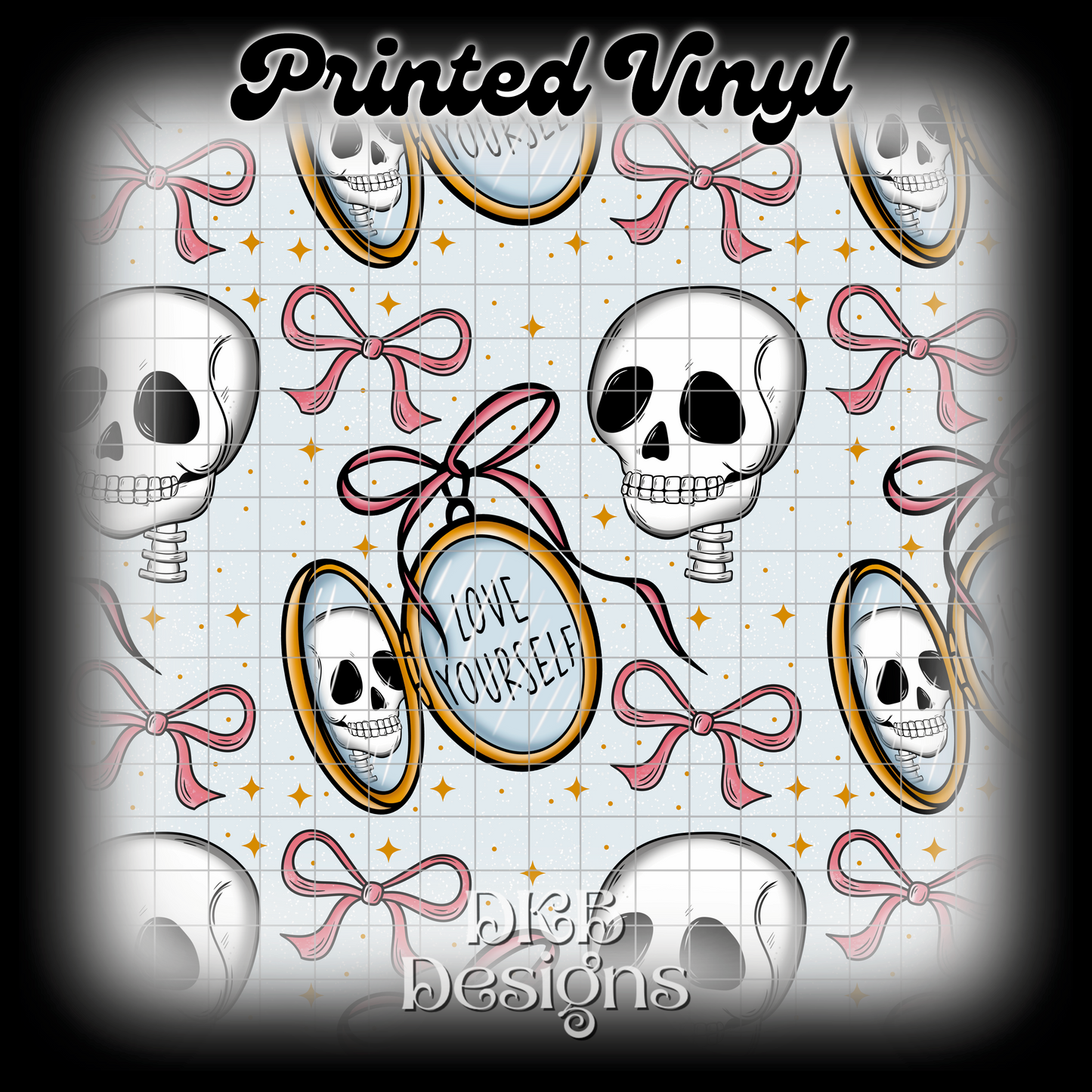 Love yourself Printed Vinyl