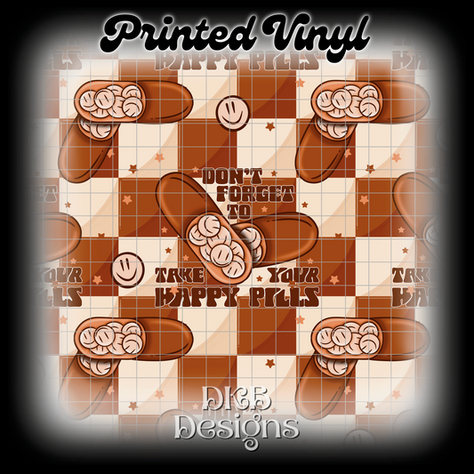 Happy pills Printed Vinyl