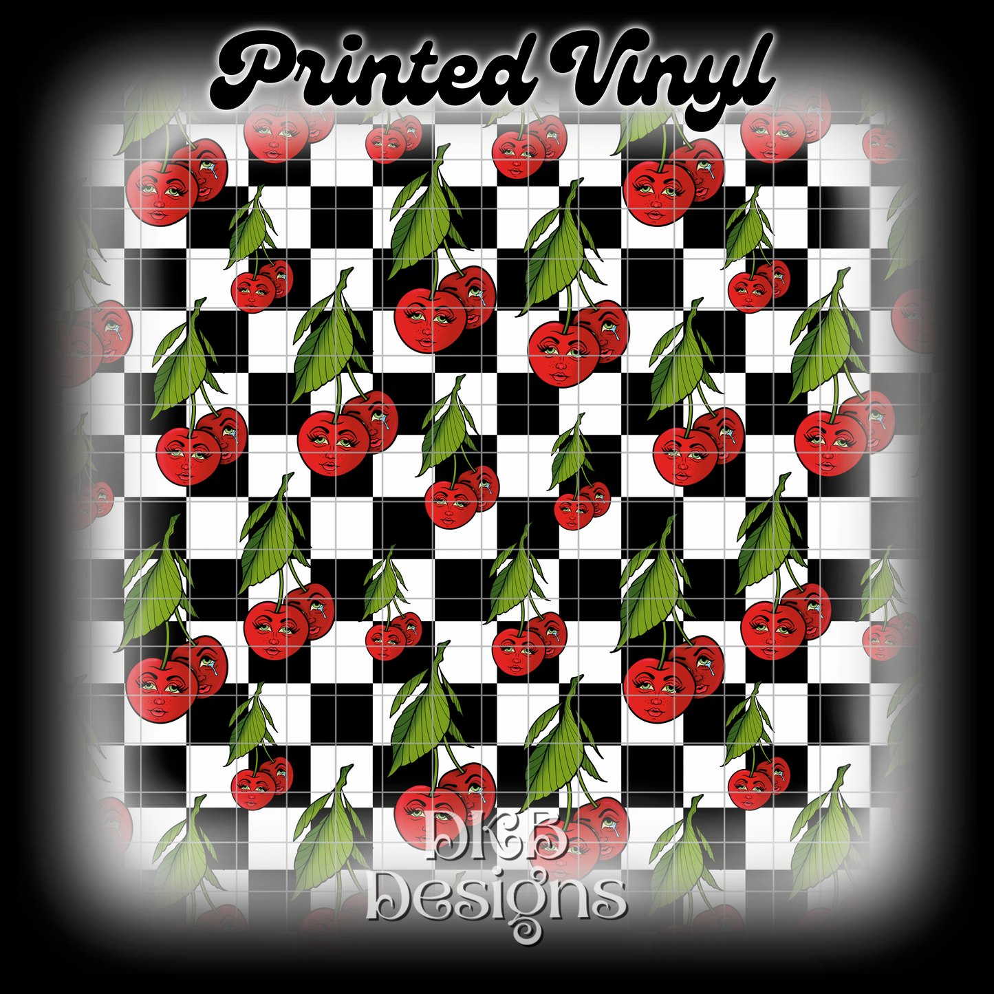 Have fun cherries Printed Vinyl