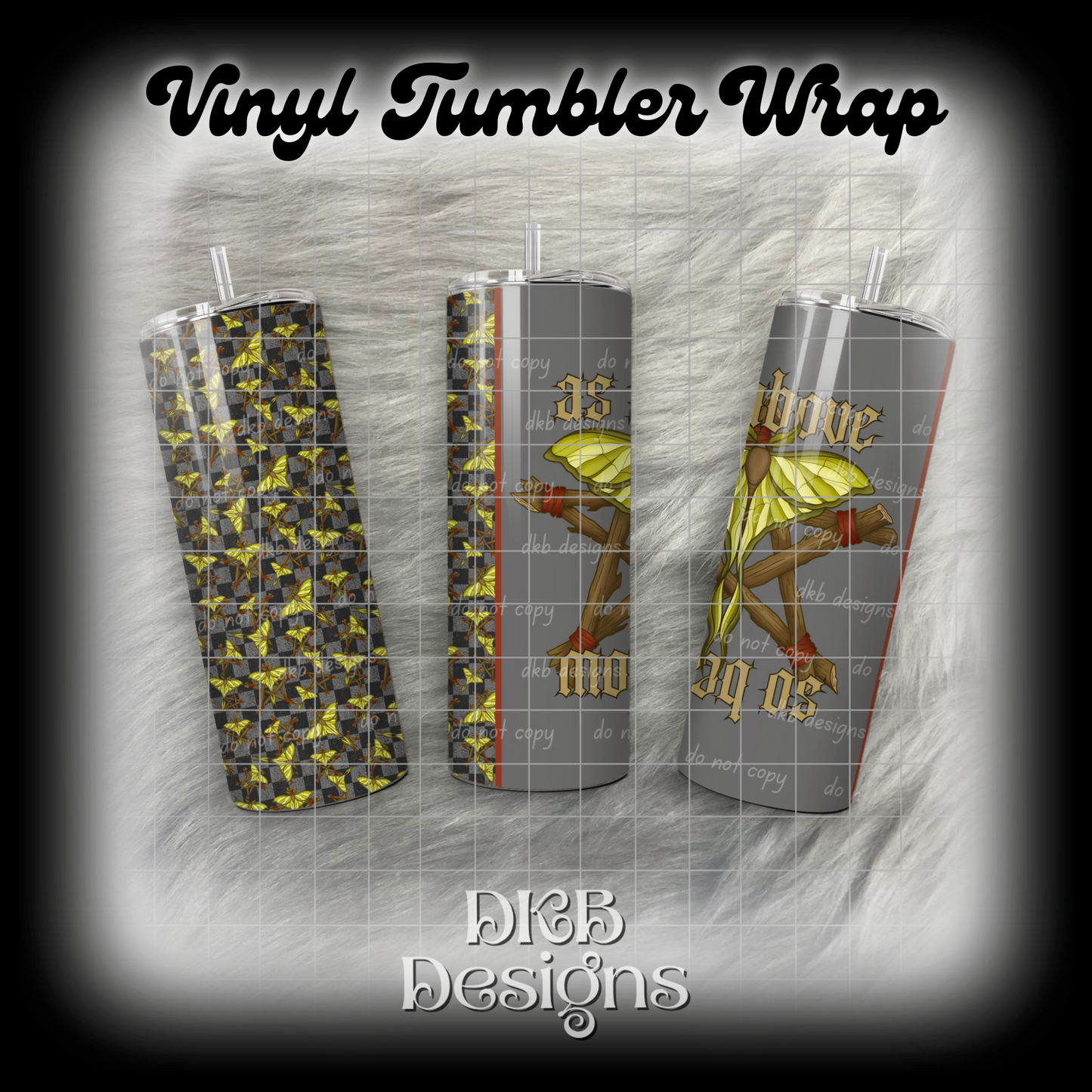 As above so below vinyl tumbler wrap