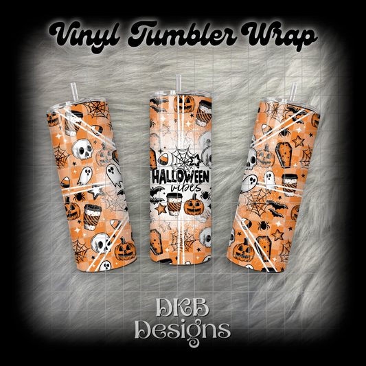 Halloween vibes vinyl tumbler wrap