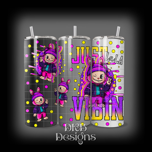 Just la la vibin 20oz tumbler UV DTF