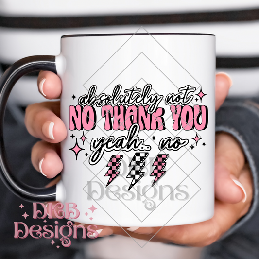 No thank you pink UV DTF