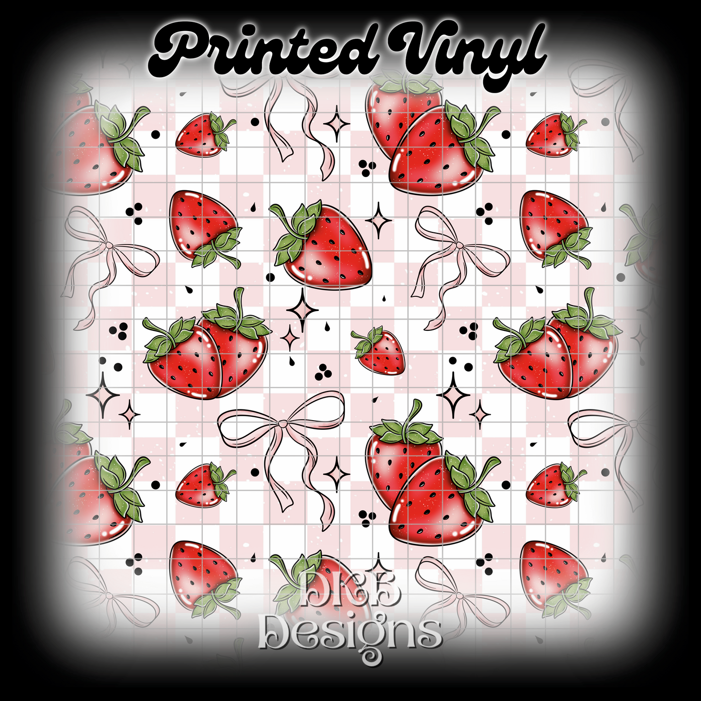 Strawberry season Printed Vinyl