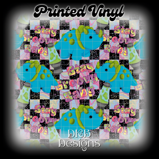 Stay groovy Printed Vinyl