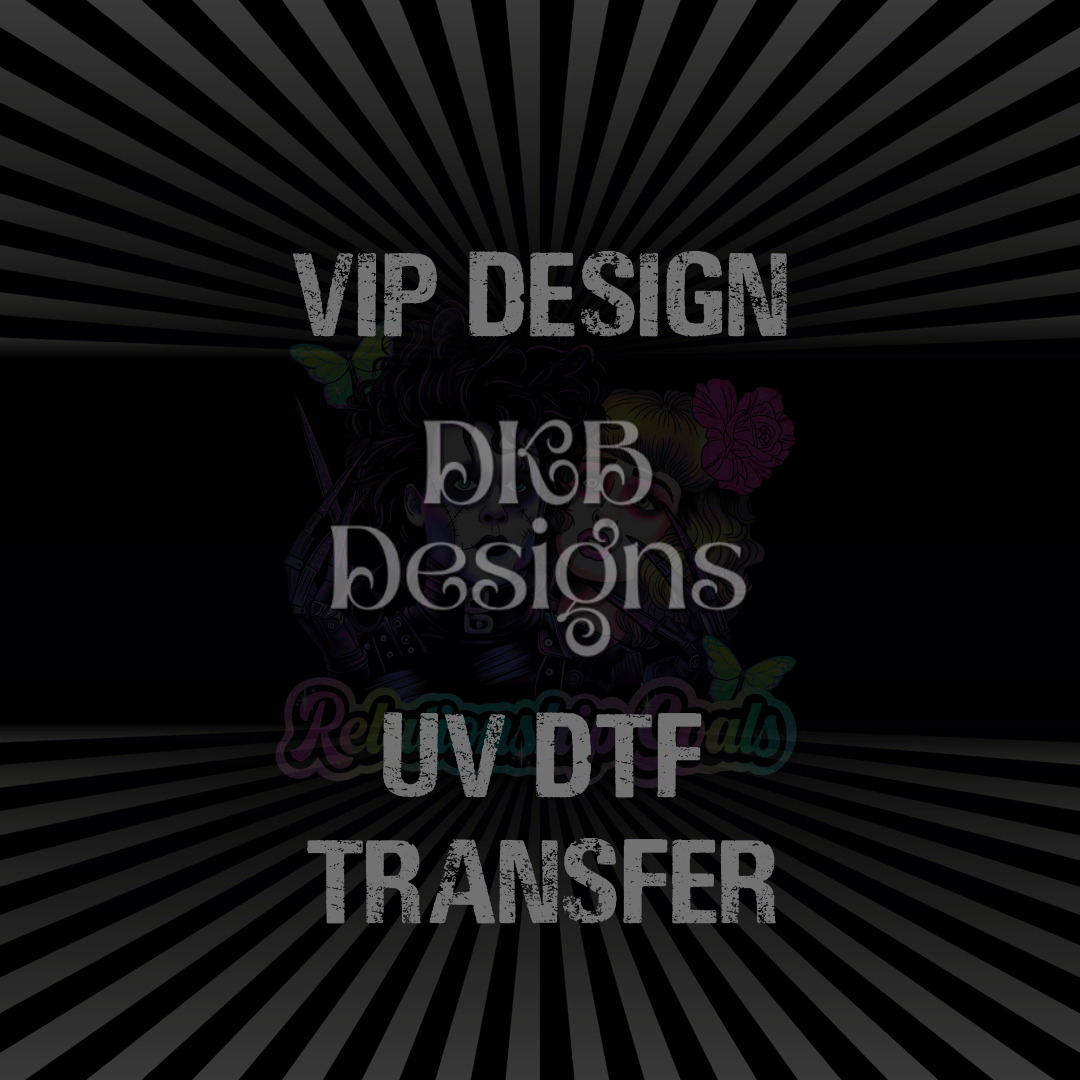 Relationship goals full color UV DTF
