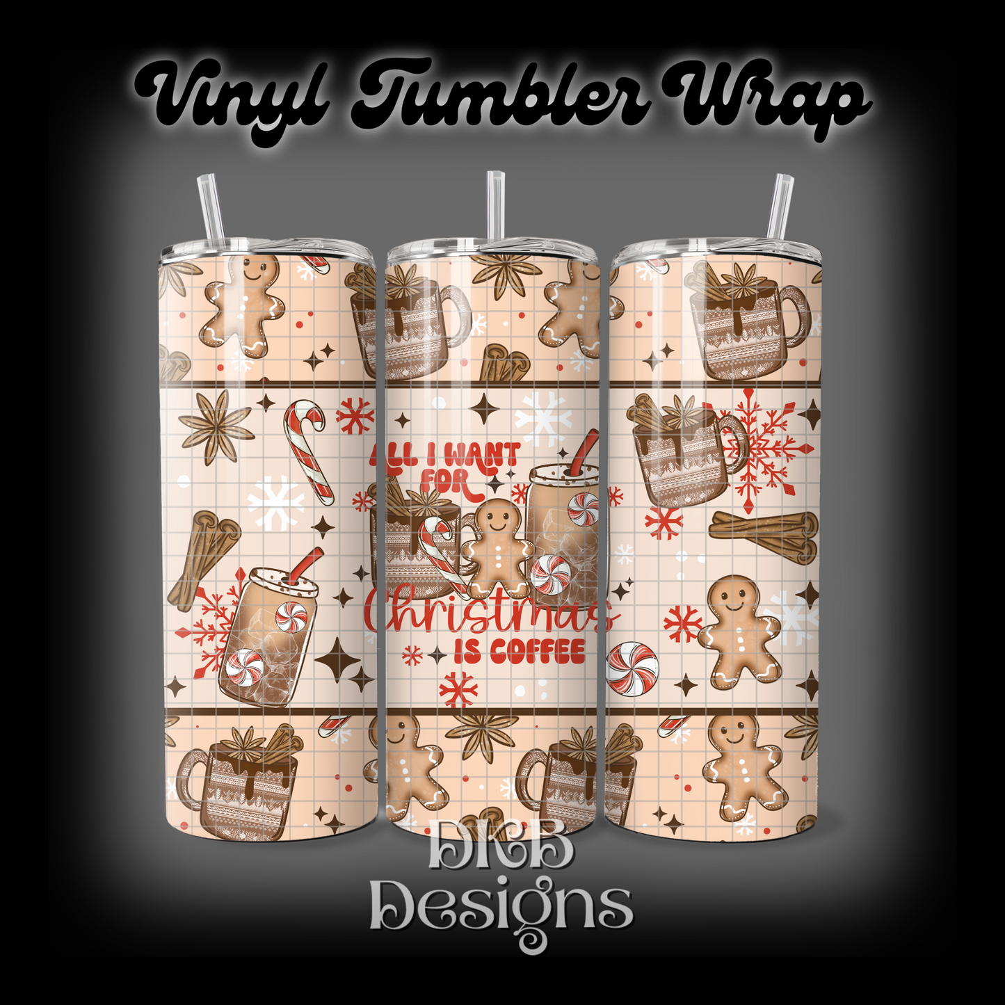 Christmas coffee vinyl tumbler wrap