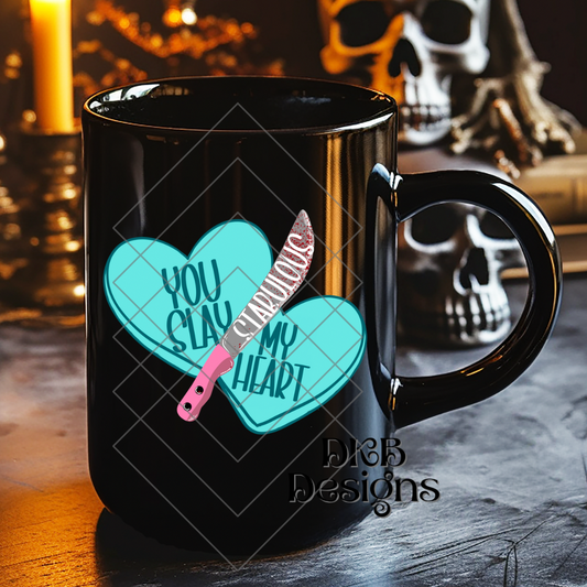 You slay my heart UV DTF