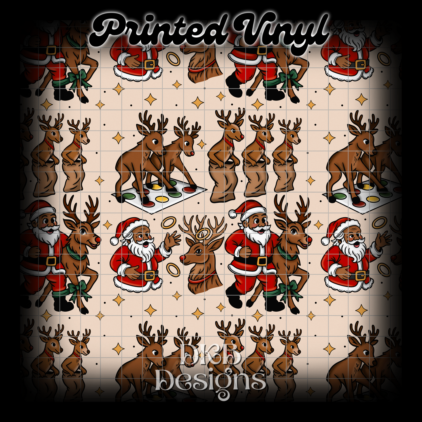 Reindeer games Printed Vinyl