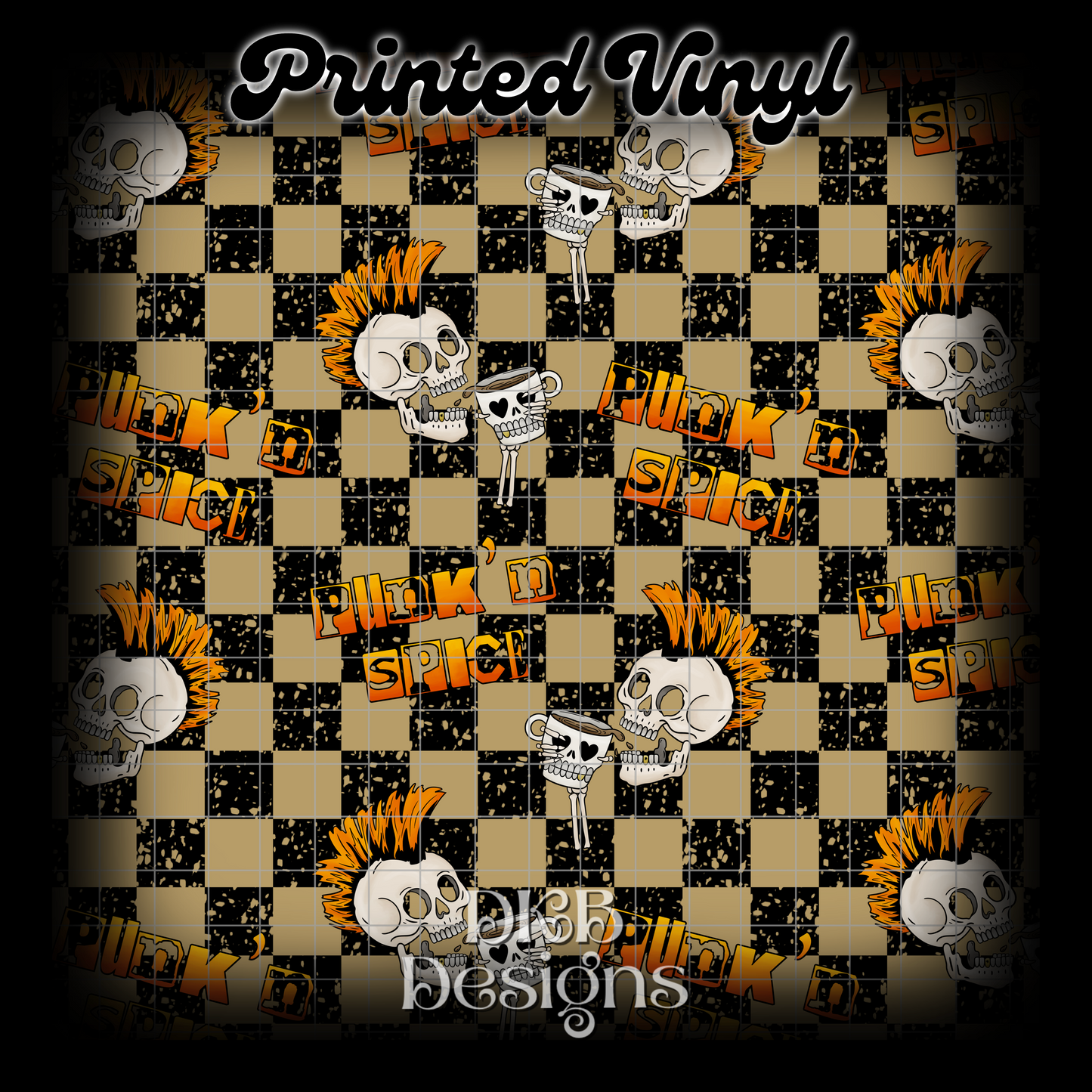 Punk n spice Printed Vinyl