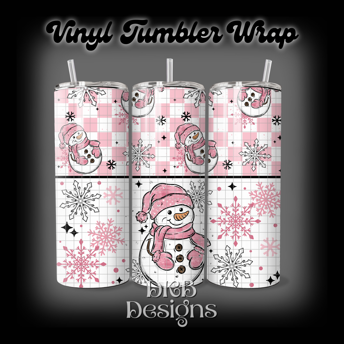 Pink snowman vinyl tumbler wrap