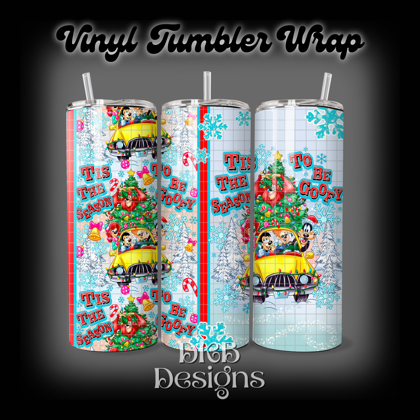 ‘Tis the season vinyl tumbler wrap