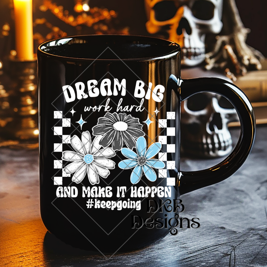 Dream big white UV DTF