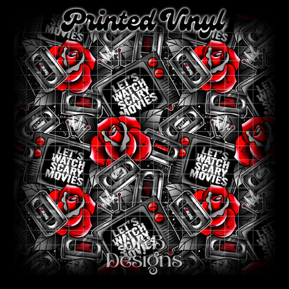 Let’s watch scary movies Printed Vinyl (2 color ways)