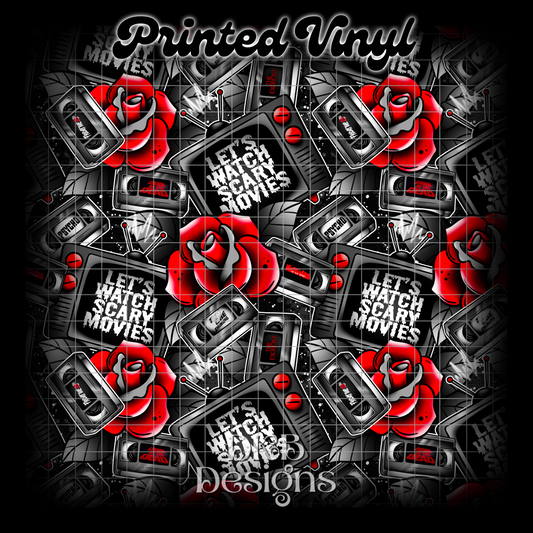 Let’s watch scary movies Printed Vinyl (2 color ways)
