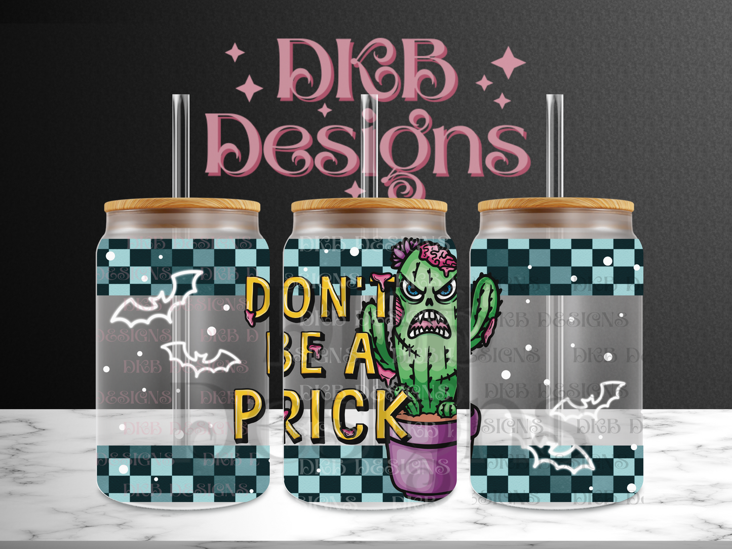 Don’t be a prick 16oz glass can UV DTF