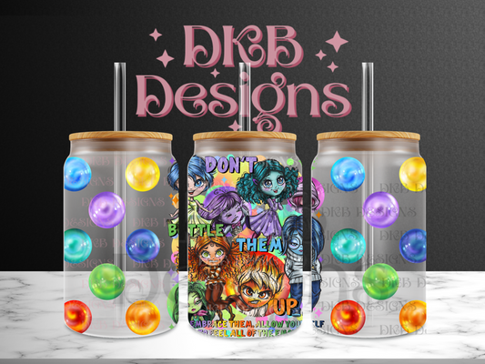 Don’t bottle them up 16oz glass can UV DTF