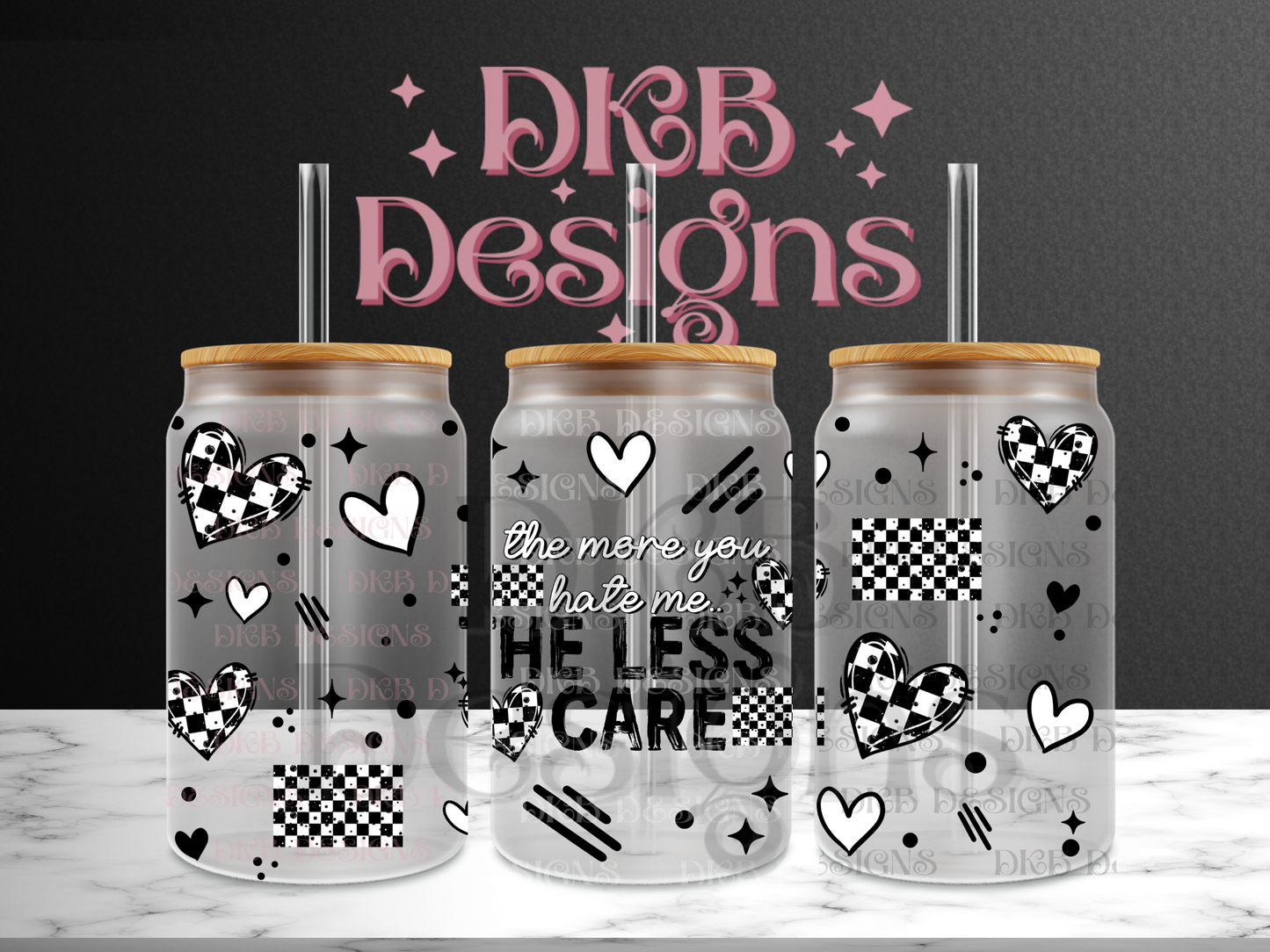 The less I care 16oz glass can UV DTF