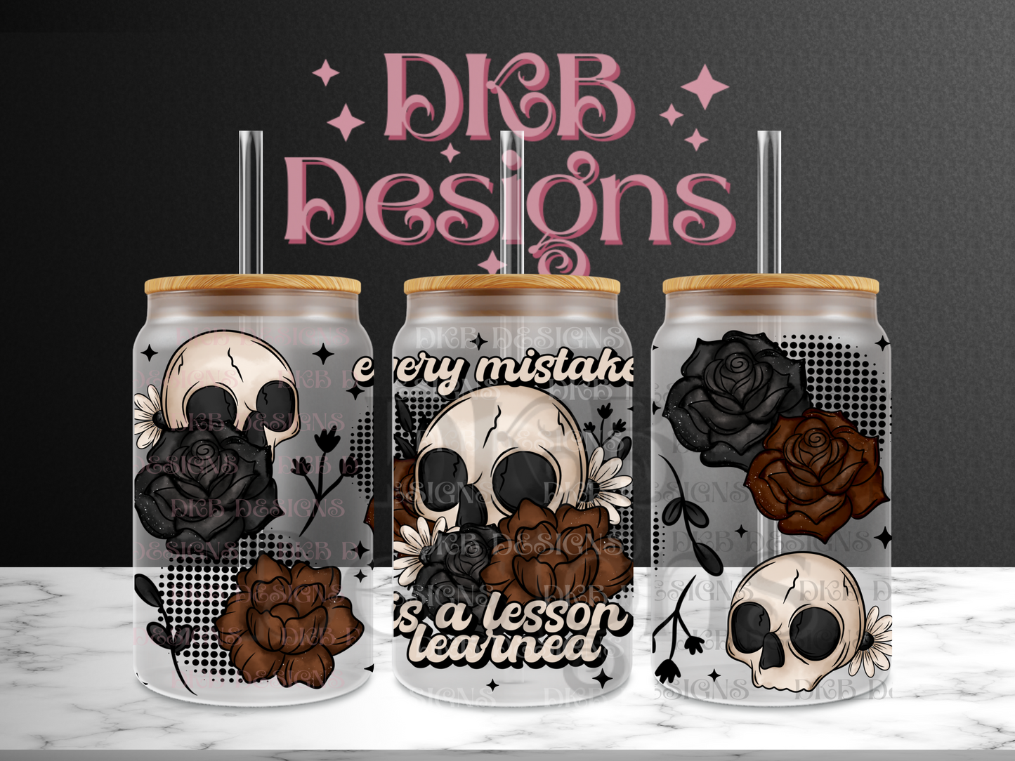 Every mistake 16oz glass can UV DTF