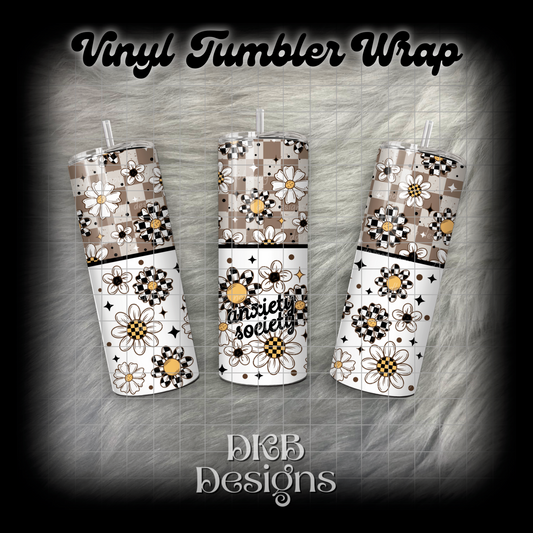 Anxiety society vinyl tumbler wrap