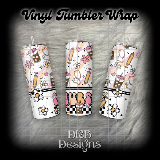 Nurse vinyl tumbler wrap