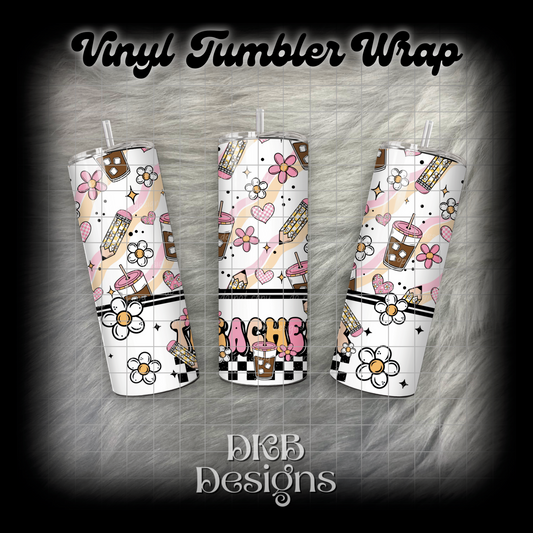Teacher vinyl tumbler wrap