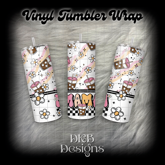 Mama vinyl tumbler wrap