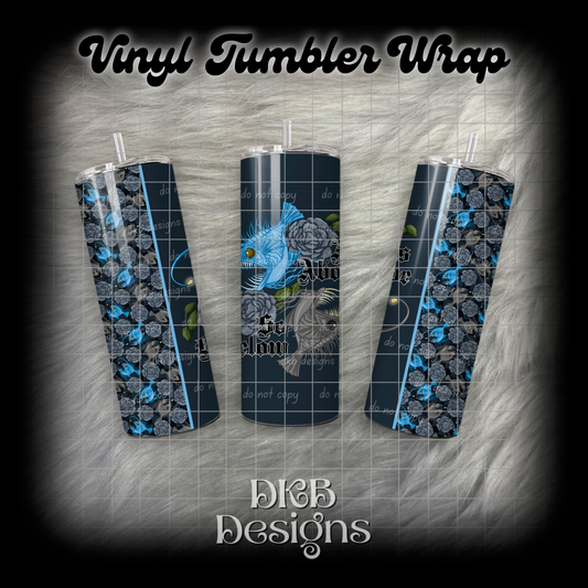 As above so below vinyl tumbler wrap
