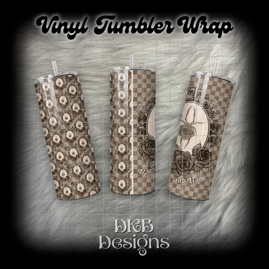 Beauty and rage vinyl tumbler wrap