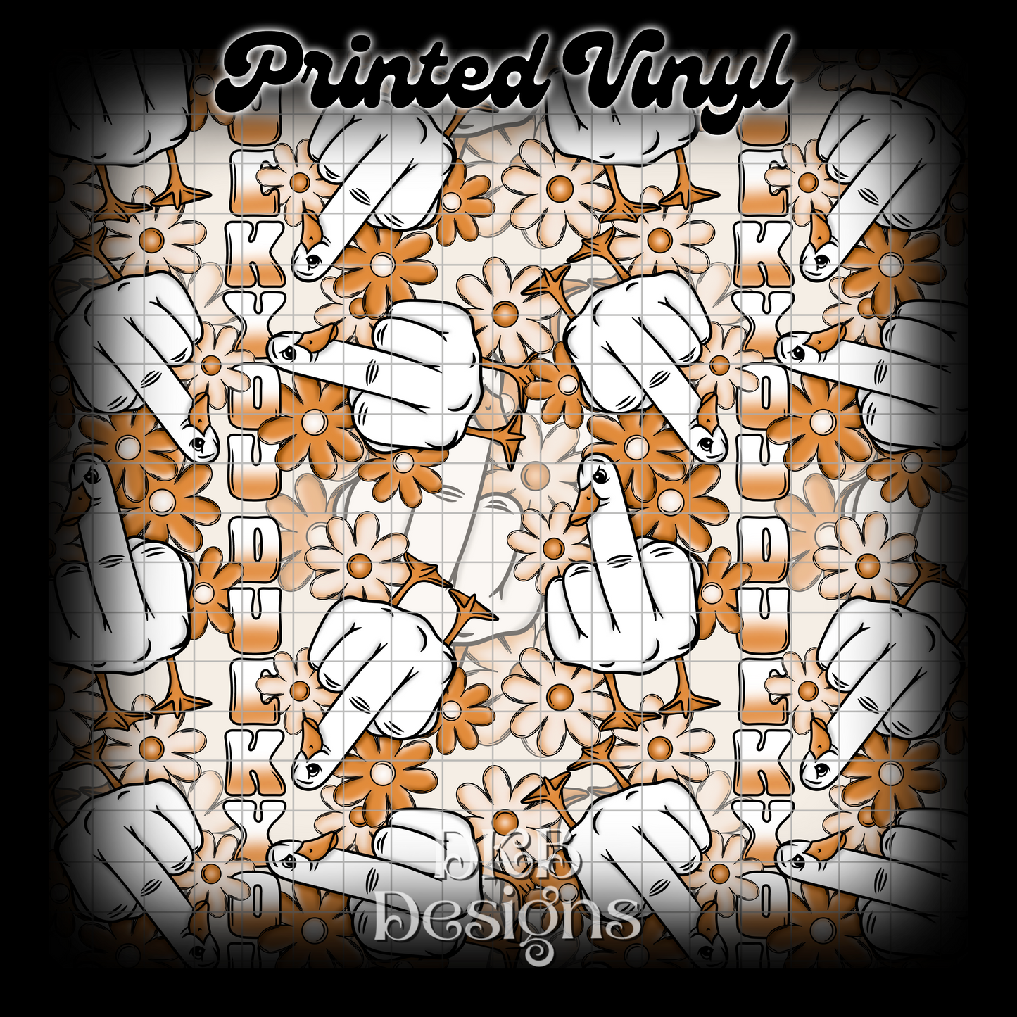 Duck you Printed Vinyl