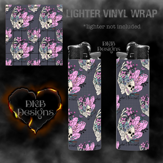 Don’t be a cunt2 lighter vinyl wrap