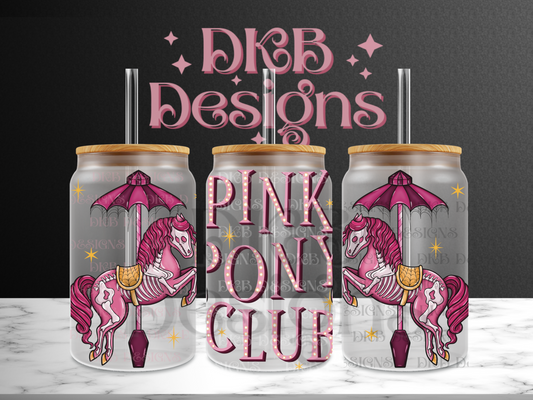 Pink pony club 16oz glass can UV DTF