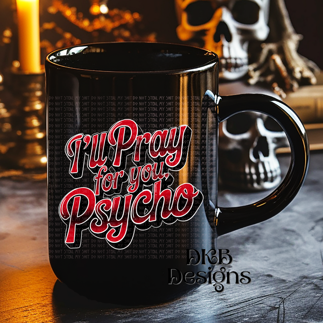 I'll pray for you red UV DTF