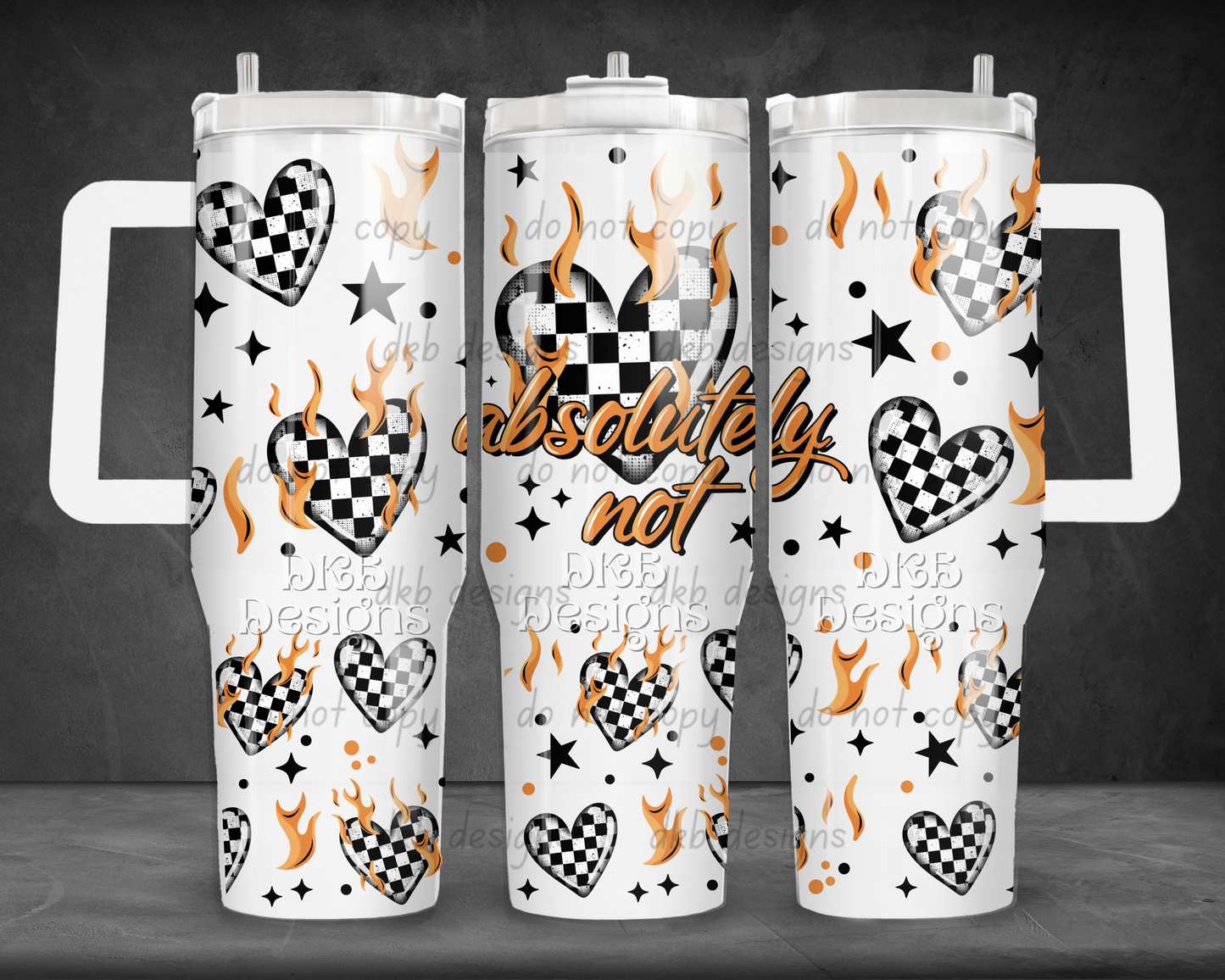 Absolutely not 40oz Tumbler UV DTF