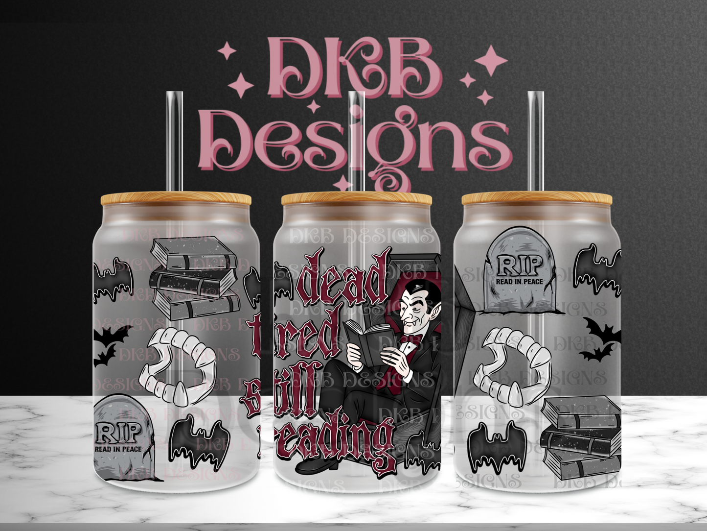 Dead tired still reading 16oz glass can UV DTF