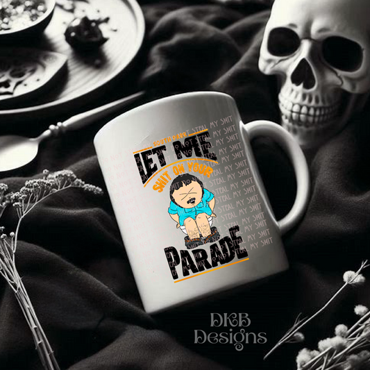 Shit on your parade black UV DTF