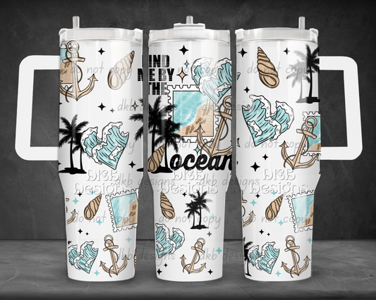 By the ocean 40oz Tumbler UV DTF